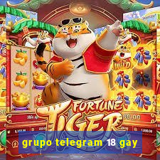 grupo telegram 18 gay